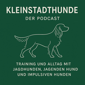 Podcast Kleinstadthunde – Alltag und Training für Jagd- und Impulsgesteuerte Hunde