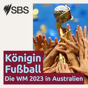 Podcast Königin Fußball - Die WM 2023 in Australien