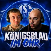 Podcast Königsblau im Ohr - Schalke Podcast