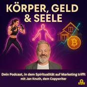 Podcast Körper, Geld und Seele