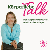 Podcast Körperliebe Talk