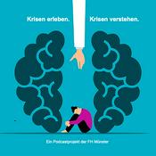 Podcast Krisen erleben – Krisen verstehen