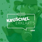 Podcast Kruschel erklärt's