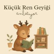 Podcast Küçük Ren Geyiği Anlatıyor