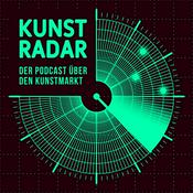 Podcast Kunst Radar I Der Podcast über den Kunstmarkt