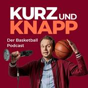 Podcast Kurz und Knapp - Der Basketball Podcast