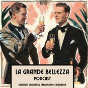 Podcast La Grande Bellezza