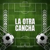 Podcast La otra cancha podcast