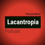 Podcast LACANTROPIA