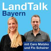 Podcast LandTalk Bayern - Der Polit-Podcast, der hinterfragt.