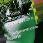 Podcast Large language models (LLMs) and generative AI in healthcare.