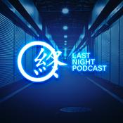 Podcast Last Night Podcast