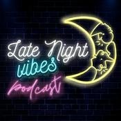 Podcast LateNight Vibes