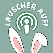 Podcast LAUSCHER AUF!🐰- Dein Kaninchenpodcast