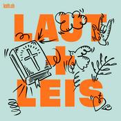 Podcast Laut + Leis