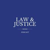Podcast Law & Justice Podcast