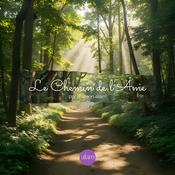 Podcast Le Chemin de l’Âme