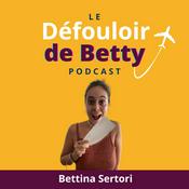 Podcast Le défouloir de Betty Podcast