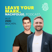 Podcast leave your mark. Nachfolge. Podcast.