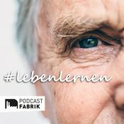 Podcast lebenlernen - Omas und Opas erzählen vom Leben