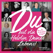 Podcast LebensHeldin! Mutmach-Hörbuch