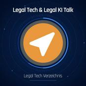 Podcast Legal Tech & Legal KI Talk