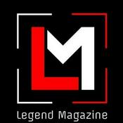 Podcast Legend Magazine Podcast
