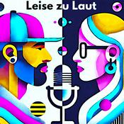 Podcast Leise zu Laut