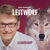 Podcast LEITWOLF Podcast - Leadership, Führung & Management