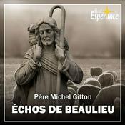 Podcast Les Échos de Beaulieu