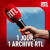Podcast Un jour, une archive RTL
