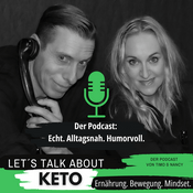 Podcast Let’s Talk About Keto – Ernährung. Bewegung. Mindset. Mit Timo und Nancy