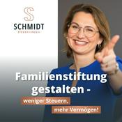 Podcast Familienstiftung gestalten – weniger Steuern, mehr Vermögen