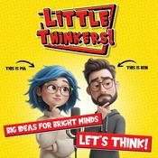 Podcast Let's Think! - Big Ideas & Bright Minds - Little Thinkers!