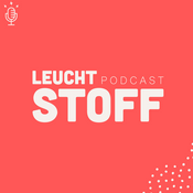 Podcast Leuchtstoff