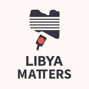 Podcast Libya Matters