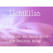 Podcast LichtElias - Der Podcast, der Deine Seele zum Leuchten bringt