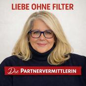 Podcast Liebe ohne Filter – Der Podcast über Partnersuche und Beziehungen