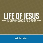 Podcast Life of Jesus in Chronological Order — Bible Study with Mike Mazzalongo