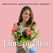 Podcast Linnspiration: Meditation, Manifestation, Mindset
