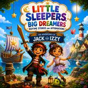 Podcast Little Sleepers, Big Dreamers
