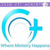 Podcast Livin it ministries