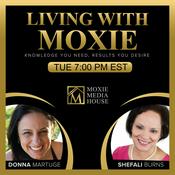 Podcast Living with Moxie