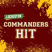 Podcast Locked On Commanders Hit - Quick Takes on the Washington Commanders