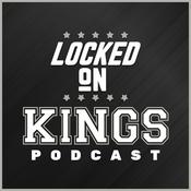 Podcast Locked On Kings - Daily Podcast On The Los Angeles Kings