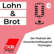 Podcast Lohn und Brot