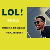 Podcast LOL! W/ Mika