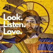 Podcast Look.Listen.Love.