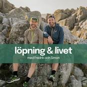 Podcast Löpning &amp; Livet med Fredrik och Simon