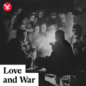 Podcast Love and War